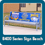 B400 Series Sign Bench